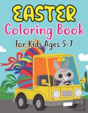 Easter Coloring Book For Kids Ages 5-7