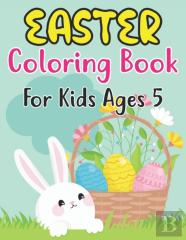 Easter Coloring Book For Kids Ages 5