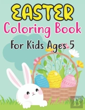 Easter Coloring Book For Kids Ages 5