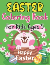 Easter Coloring Book For Kids Ages 5