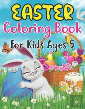 Easter Coloring Book For Kids Ages 5