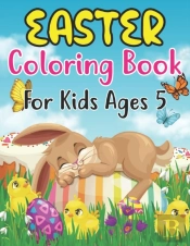 Easter Coloring Book For Kids Ages 5