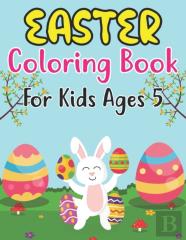 Easter Coloring Book For Kids Ages 5