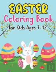 Easter Coloring Book For Kids Ages 7-12