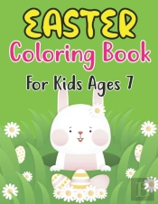 Easter Coloring Book For Kids Ages 7