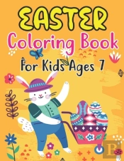 Easter Coloring Book For Kids Ages 7