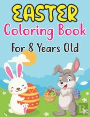 Easter Coloring Book For Kids Ages 8