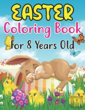Easter Coloring Book For Kids Ages 8
