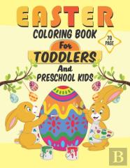 Easter Coloring Book For Toddlers And Preschool Kids