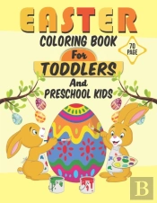 Easter Coloring Book For Toddlers And Preschool Kids