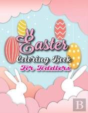 Easter Coloring Book For Toddlers