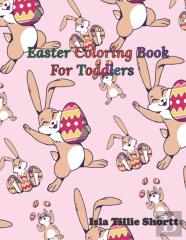 Easter Coloring Book For Toddlers