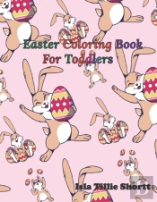 Easter Coloring Book For Toddlers