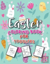 Easter Coloring Book For Toddlers