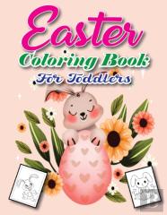Easter Coloring Book For Toddlers