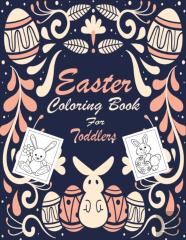 Easter Coloring Book For Toddlers