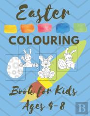 Easter Colouring Book For Kids Ages 4-8