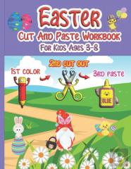 Easter Cut And Paste Workbook For Kids Ages 3-8
