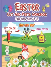 Easter Cut And Paste Workbook For Kids Ages 3-8