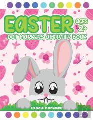 Easter Dot Markers Activity Book Ages 2+