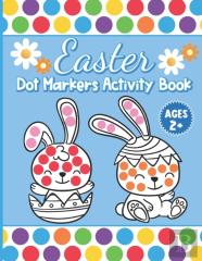 Easter Dot Markers Activity Book Ages 2+