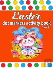 Easter Dot Markers Activity Book Ages 2+