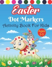 Easter Dot Markers Activity Book For Kids Ages 3-5