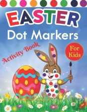 Easter Dot Markers Activity Book For Kids