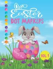Easter Dot Markers Activity Book Vol 1