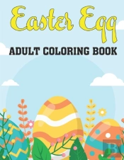 Easter Egg Adult Coloring Book