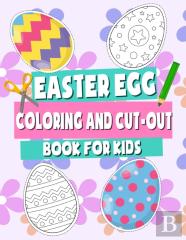 Easter Egg Coloring And Cut-Out Book For Kids