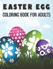 Easter Egg Coloring Book For Adults