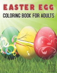 Easter Egg Coloring Book For Adults