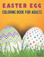 Easter Egg Coloring Book For Adults