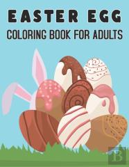 Easter Egg Coloring Book For Adults