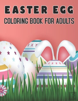 Bertrand.pt - Easter Egg Coloring Book For Adults
