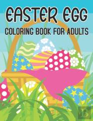 Easter Egg Coloring Book For Adults