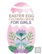 Easter Egg Coloring Book For Girls
