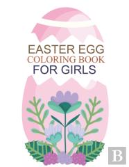 Easter Egg Coloring Book For Girls
