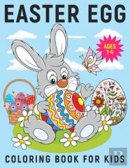 Easter Egg Coloring Book For Kids Ages 1-4