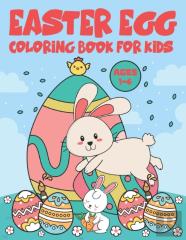 Easter Egg Coloring Book For Kids Ages 1-4