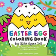 Easter Egg Coloring Book For Kids Ages 1-4