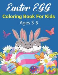 Easter Egg Coloring Book For Kids Ages 3-5