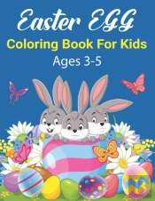 Easter Egg Coloring Book For Kids Ages 3-5