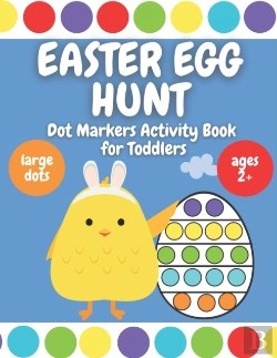 Bertrand.pt - Easter Egg Hunt - Dot Markers Activity Book For Toddlers