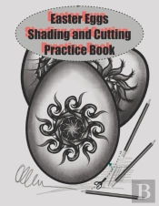 Easter Eggs Shading And Cutting Practice Book