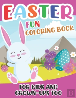 Bertrand.pt - Easter Fun Coloring Book For Kids And Grown-Ups Too