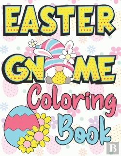 Bertrand.pt - Easter Gnome Coloring Book