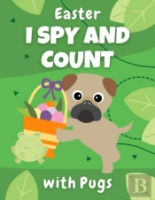 Easter I Spy And Count With Pugs