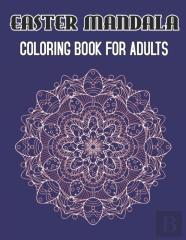 Easter Mandala Coloring Book For Adults